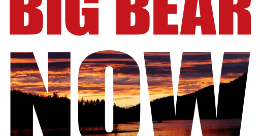 Big Bear Now | Big Bear Lake, CA